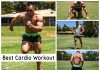 Best Cardio Workout: The Best Option for Fitness Best Cardio Workout